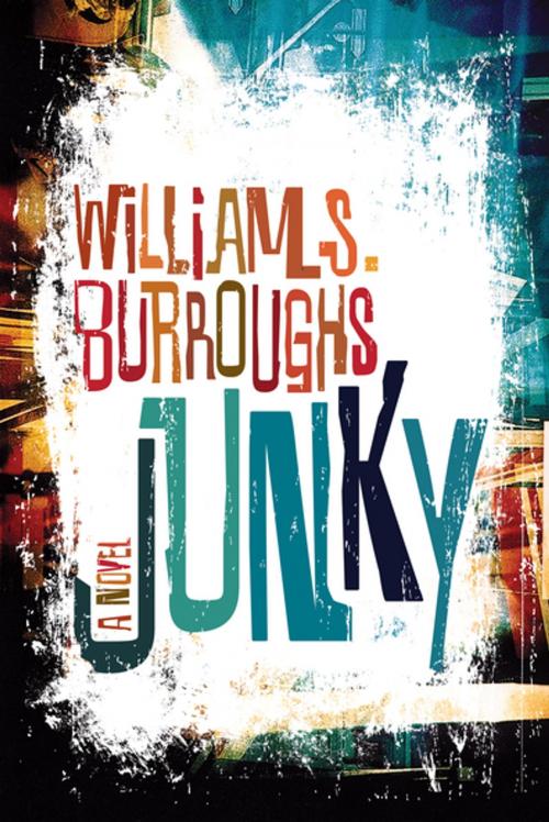 Cover of the book Junky by William S. Burroughs, Grove Atlantic