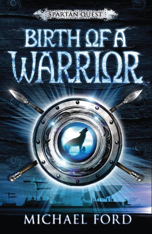 Cover of the book Birth of a Warrior by Michael Ford, Bloomsbury Publishing