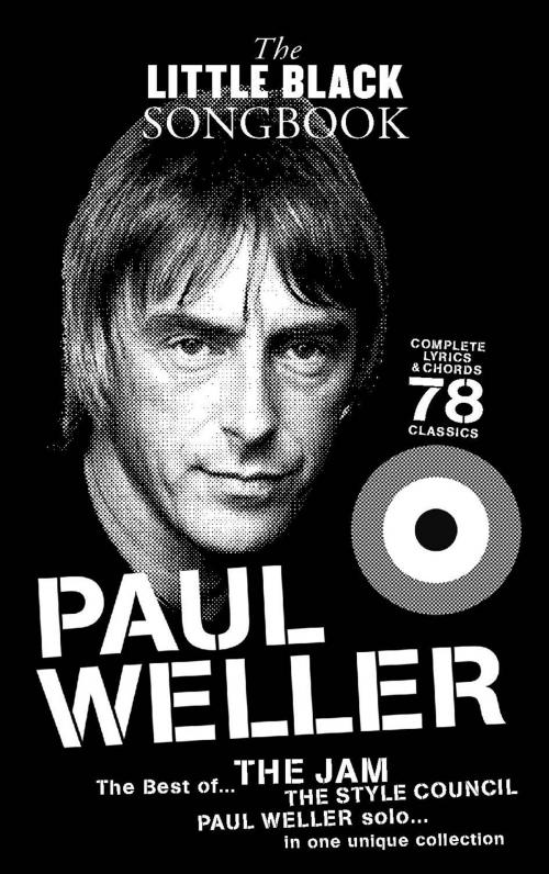 Cover of the book The Little Black Songbook: Paul Weller by Adrian Hopkins, Music Sales Limited