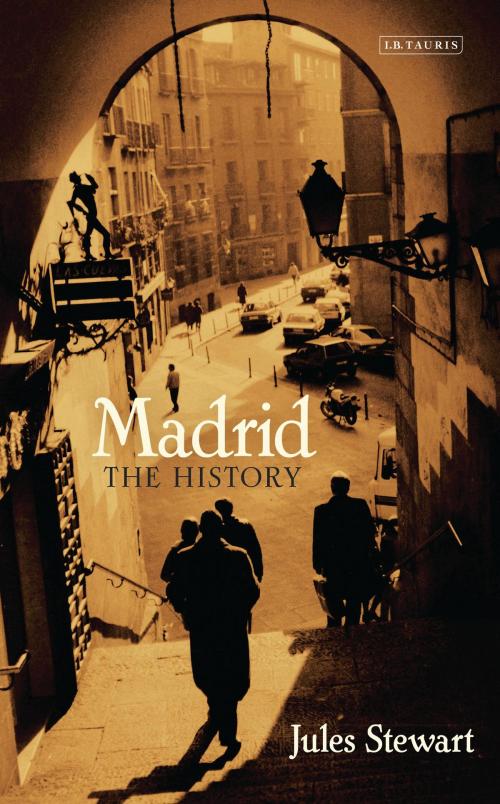 Cover of the book Madrid by Jules Stewart, Bloomsbury Publishing