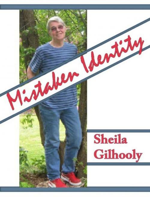 Cover of the book Mistaken Identity by Sheila Gilhooly, Cayenne Editions