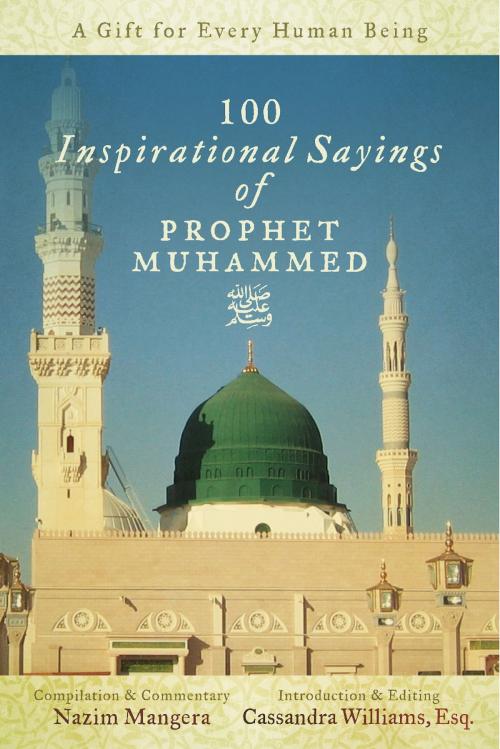 Cover of the book 100 Inspirational Sayings of Prophet Muhammed by Nazim Mangera, 48HrBooks