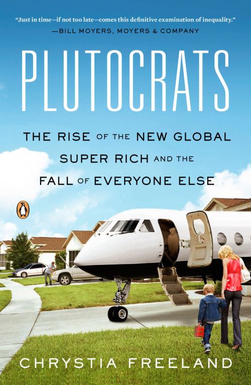 Cover of the book Plutocrats by Chrystia Freeland, Penguin Publishing Group