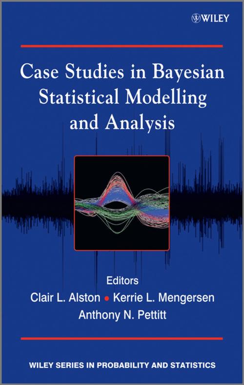 Cover of the book Case Studies in Bayesian Statistical Modelling and Analysis by , Wiley