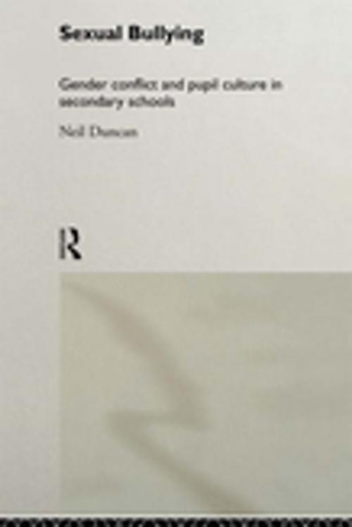 Cover of the book Sexual Bullying by Neil Duncan, Taylor and Francis