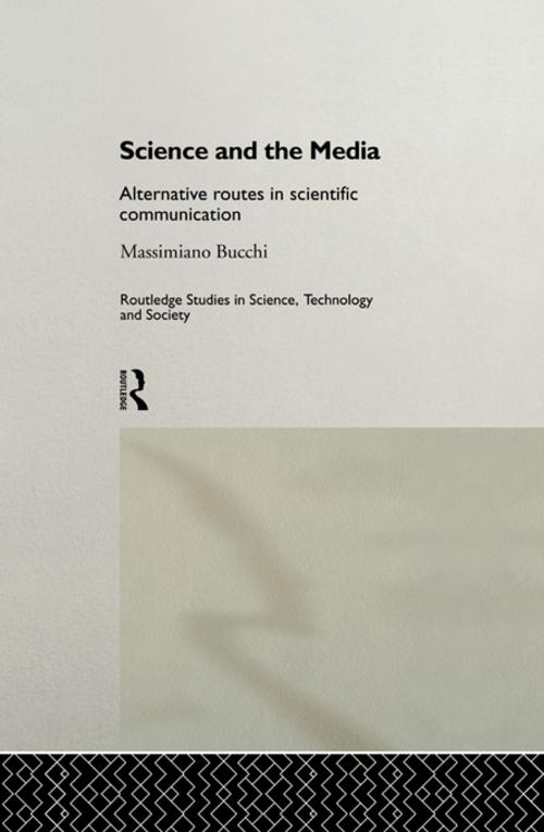 Cover of the book Science and the Media by Massimiano Bucchi, Taylor and Francis