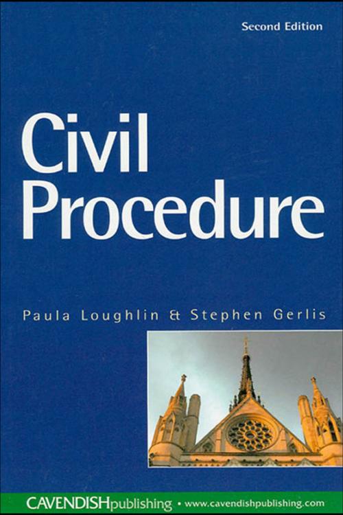 Cover of the book Civil Procedure by Paula Loughlin, Stephen Gerlis, Taylor and Francis