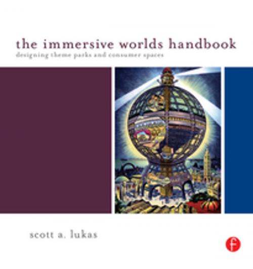 Cover of the book The Immersive Worlds Handbook by Scott Lukas, CRC Press