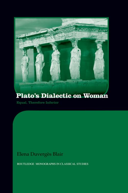 Cover of the book Plato's Dialectic on Woman by Elena Blair, Taylor and Francis