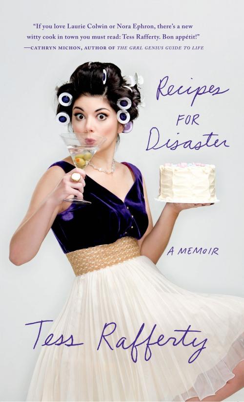 Cover of the book Recipes for Disaster by Tess Rafferty, St. Martin's Press