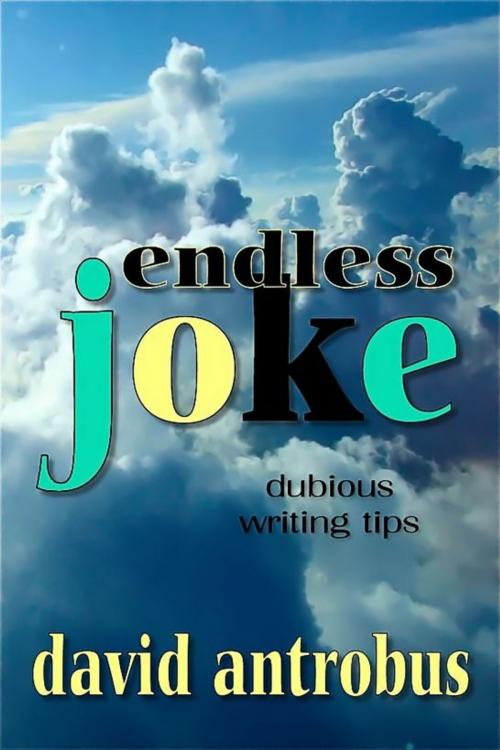 Cover of the book Endless Joke by David Antrobus, David Antrobus