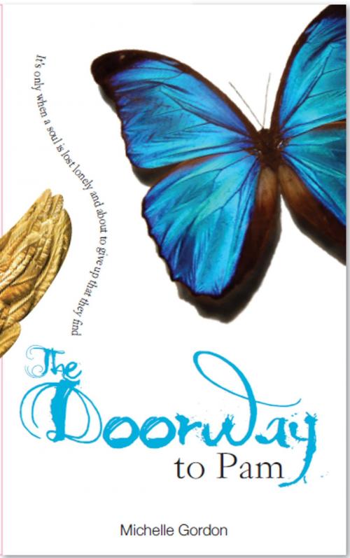 Cover of the book The Doorway to PAM by Michelle Louise Gordon, Michelle Louise Gordon