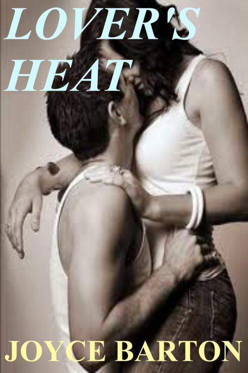 Cover of the book Lover's Heat by Joyce Barton, Joyce Barton