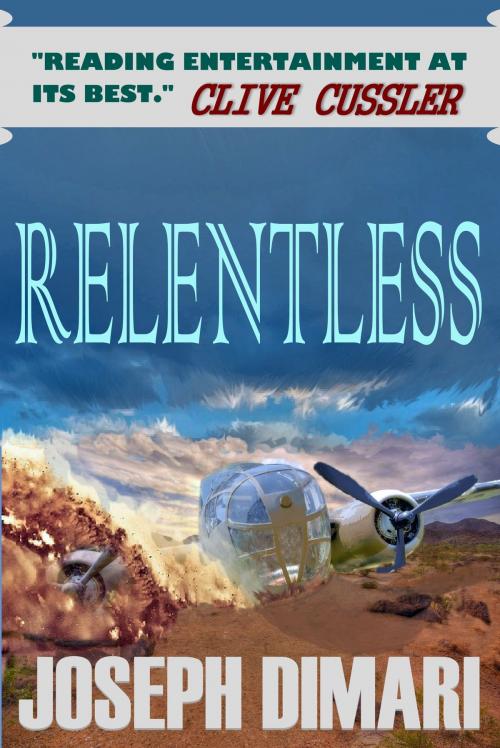 Cover of the book Relentless by Joseph DiMari, Joseph DiMari