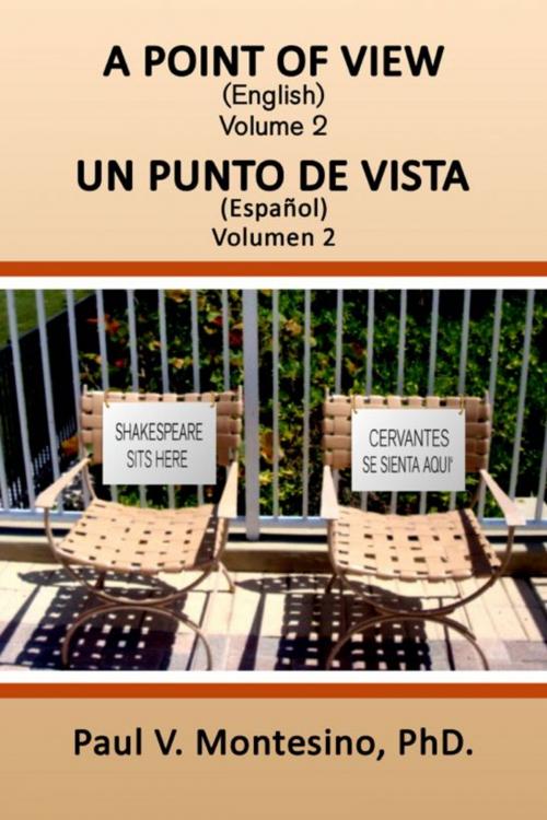 Cover of the book A Point of View-Un Punto de Vista -Volume 2 by Paul V. Montesino, Paul V. Montesino