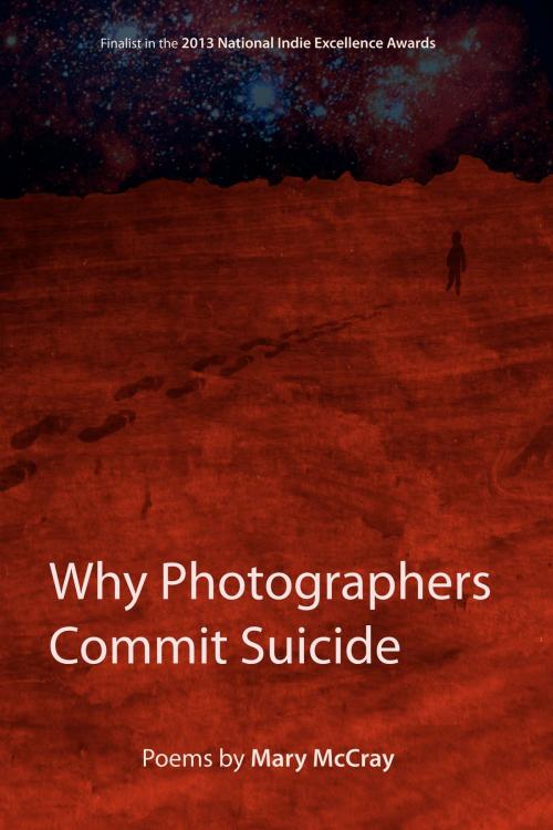 Cover of the book Why Photographers Commit Suicide by Mary McCray, Mary McCray