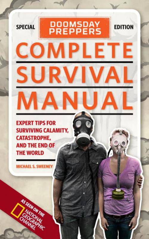 Cover of the book Doomsday Preppers Complete Survival Manual by Michael Sweeney, National Geographic Society