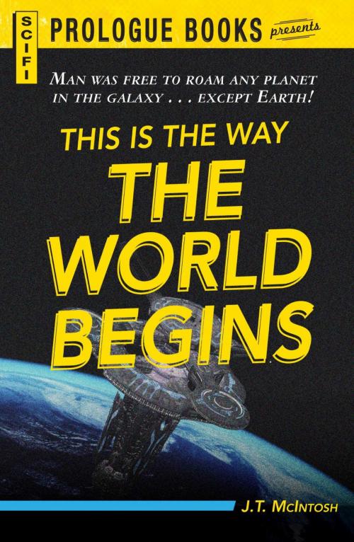 Cover of the book This is the Way the World Begins by J.T. McIntosh, Adams Media