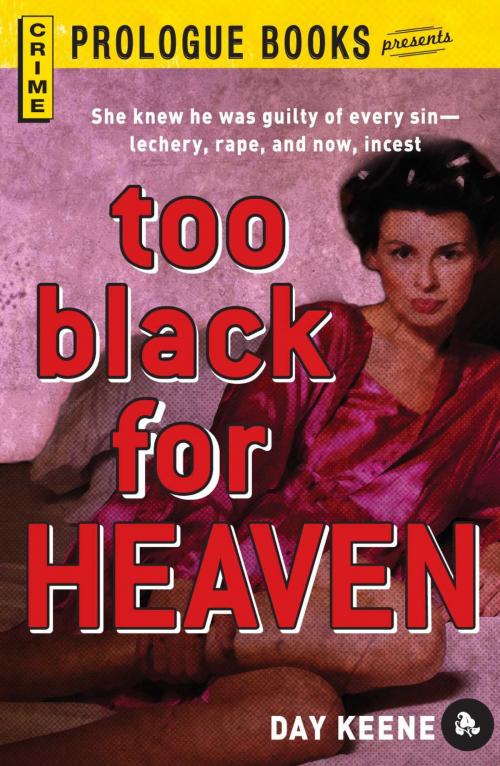 Cover of the book Too Black for Heaven by Day Keene, Adams Media