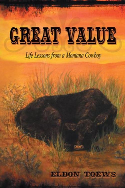 Cover of the book Great Value by Eldon Toews, WestBow Press