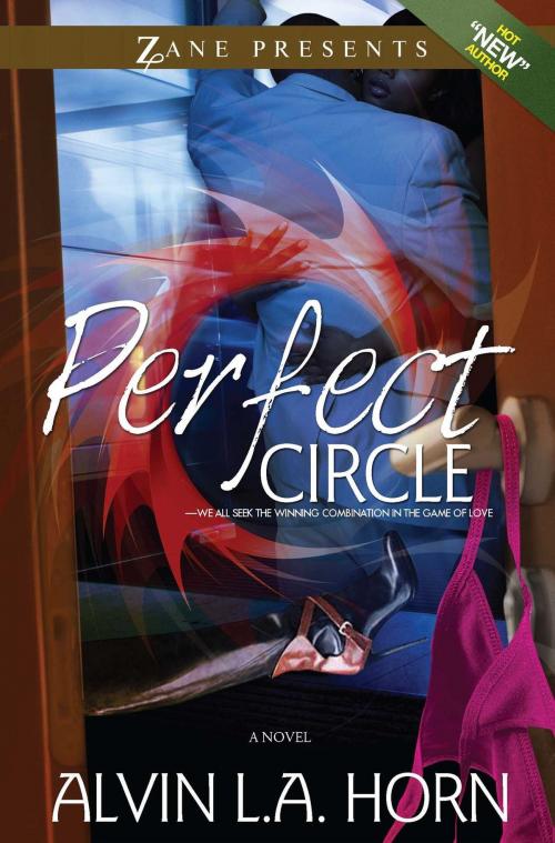 Cover of the book Perfect Circle by Alvin L. A. Horn, Strebor Books