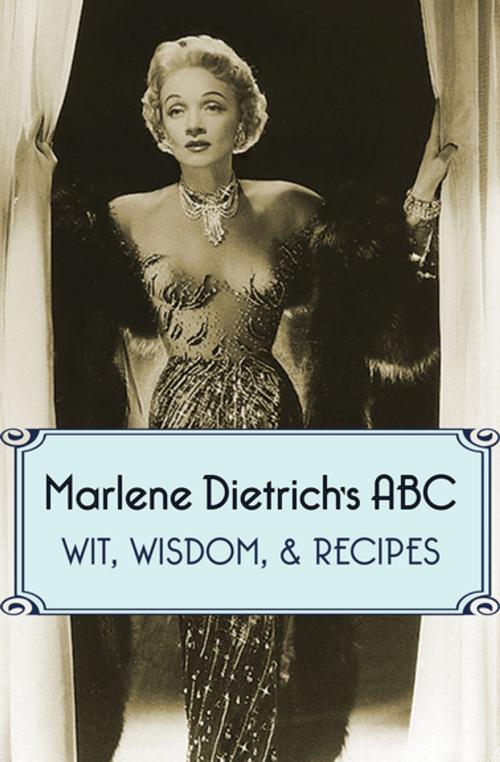 Cover of the book Marlene Dietrich's ABC by Marlene Dietrich, Open Road Media