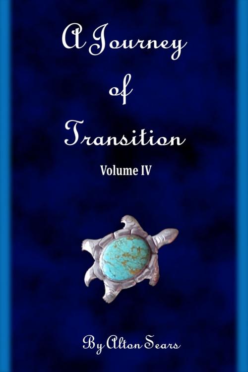 Cover of the book Journey of Transition Volume 4 by Alton Sears, ebookit
