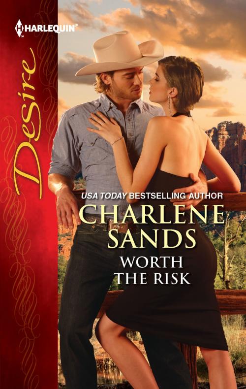 Cover of the book Worth the Risk by Charlene Sands, Harlequin