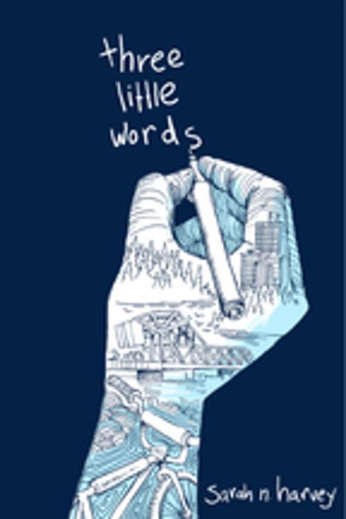 Cover of the book Three Little Words by Sarah N. Harvey, Orca Book Publishers