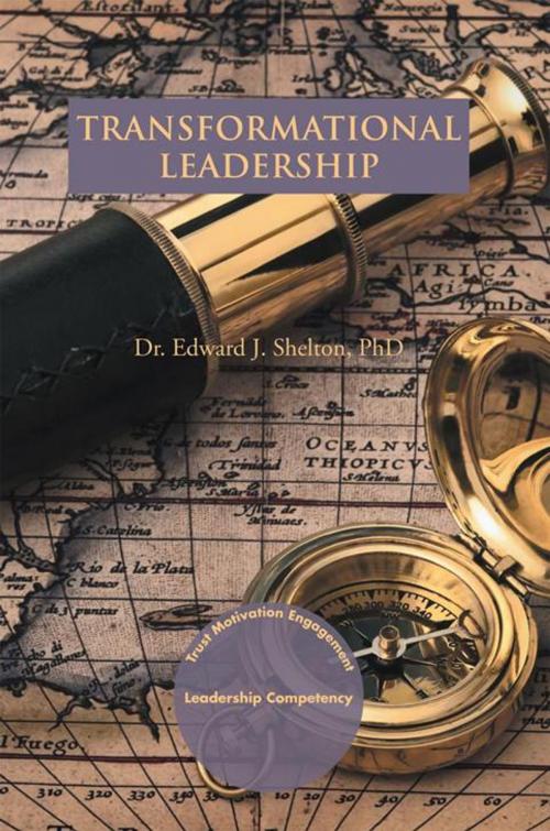 Cover of the book Transformational Leadership by Edward J. Shelton PhD., Trafford Publishing