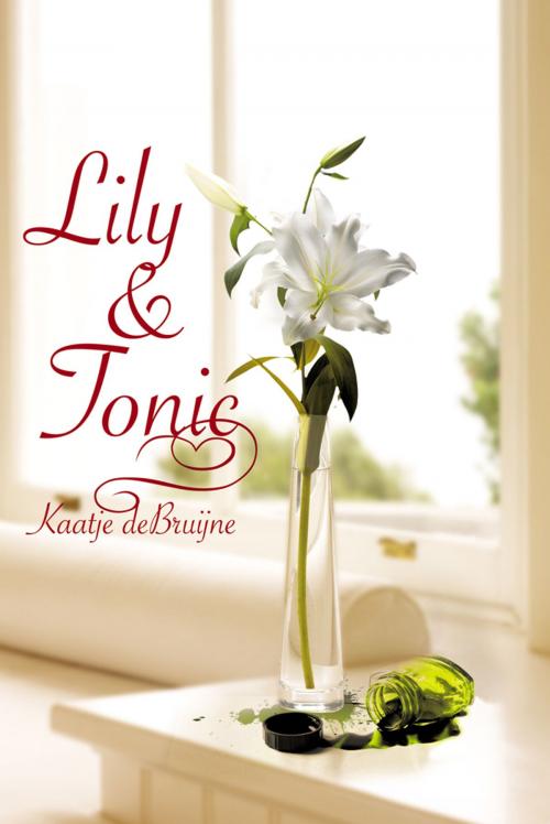 Cover of the book Lily & Tonic by Kaatje deBruijne, iUniverse