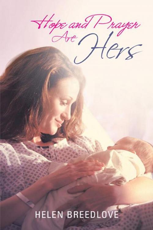 Cover of the book Hope and Prayer Are Hers by Helen Allee Breedlove, iUniverse