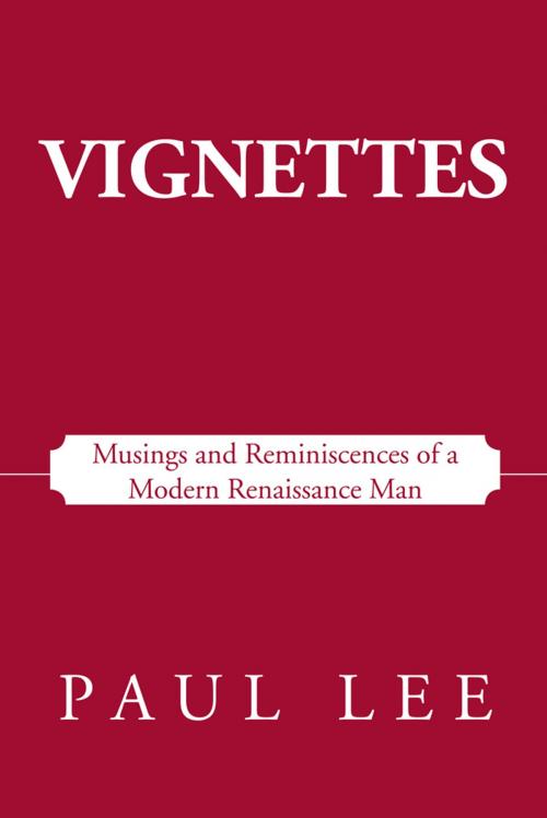 Cover of the book Vignettes by Paul Lee, iUniverse