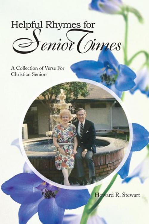 Cover of the book Helpful Rhymes for Senior Times by Howard R. Stewart, AuthorHouse