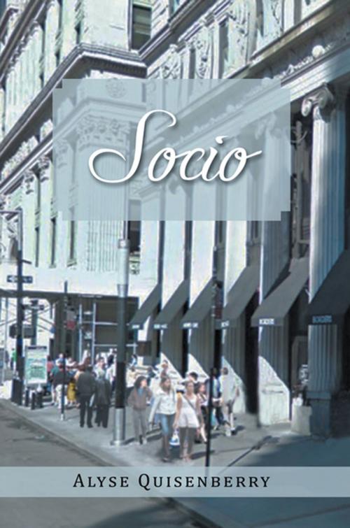 Cover of the book Socio by Alyse Quisenberry, Xlibris US