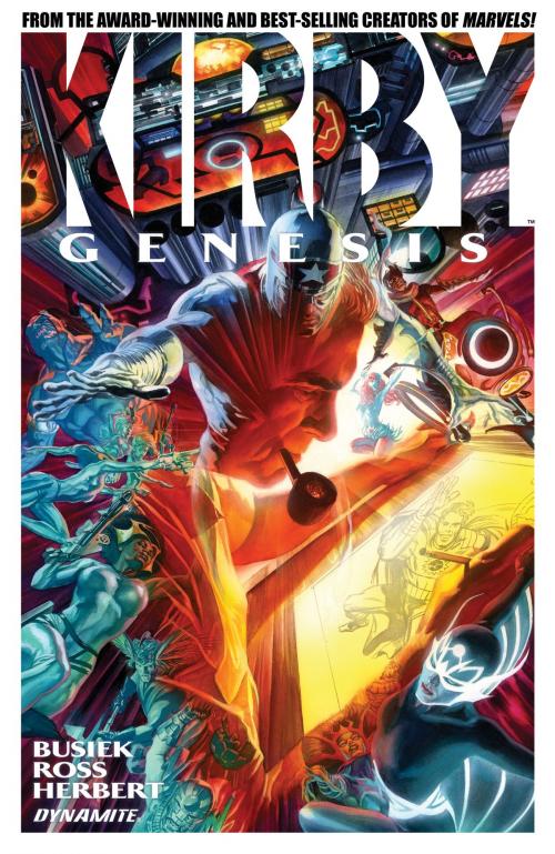 Cover of the book Kirby Genesis Vol 1 by Kurt Busiek, Alex Ross, Dynamite Entertainment