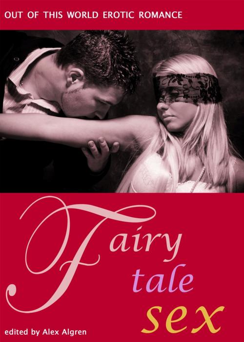 Cover of the book Fairy Tale Sex by , Cleis Press