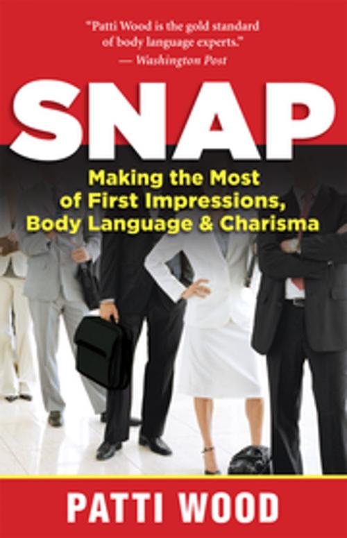 Cover of the book Snap by Patti Wood, New World Library