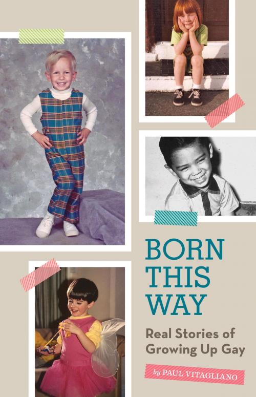 Cover of the book Born This Way by Paul Vitagliano, Quirk Books