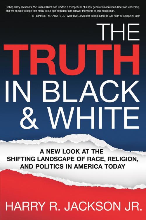 Cover of the book The Truth In Black & White by Harry R, Jr. Jackson, Charisma House