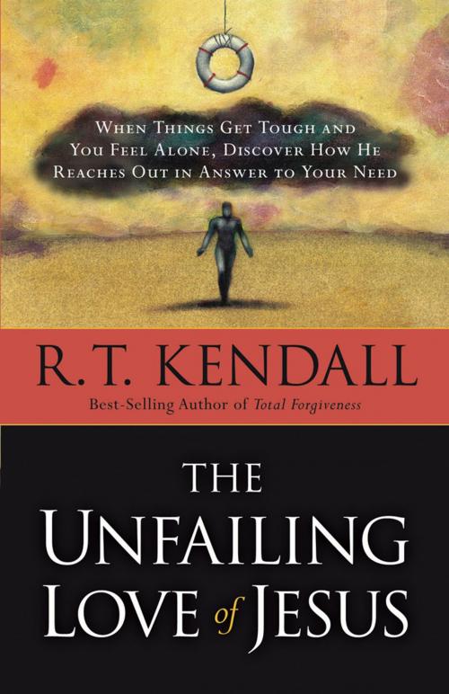 Cover of the book The Unfailing Love Of Jesus by R.T. Kendall, Charisma House