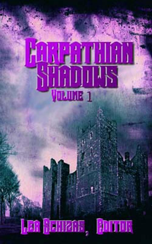 Cover of the book The Carpathian Shadows, Vol. One by Lea Schizas, Rob Preece