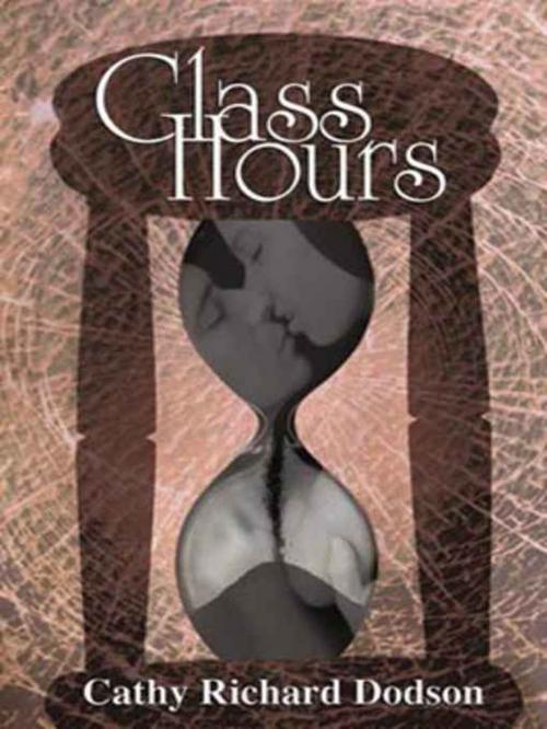 Cover of the book Glass Hours by Cathy Richard Dodson, Rob Preece