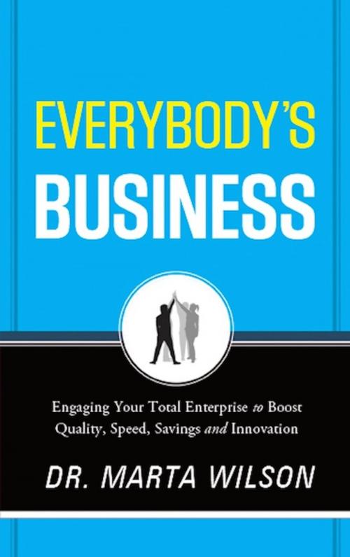 Cover of the book Everybody's Business by Marta Wilson, Greenleaf Book Group Press