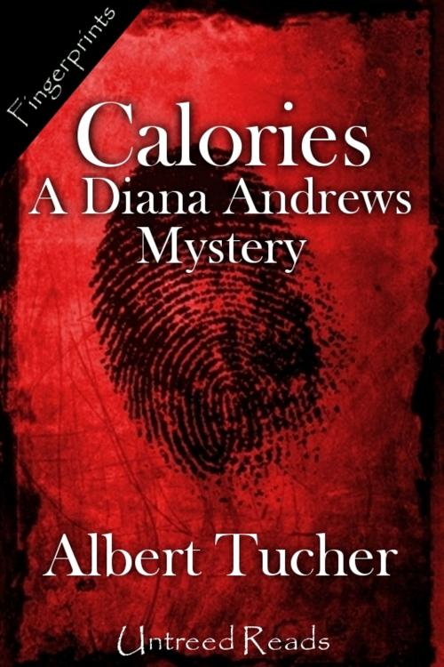 Cover of the book Calories by Albert Tucher, Untreed Reads