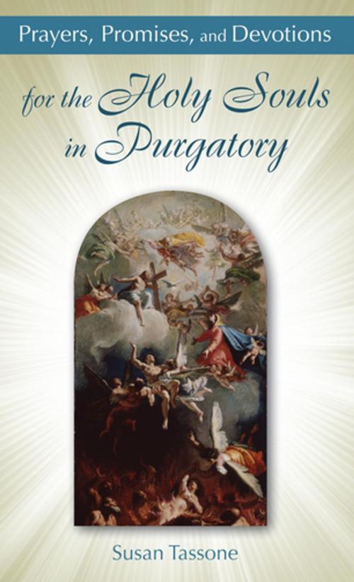 Cover of the book Prayers, Promises, and Devotions for the Holy Souls in Purgatory by Susan Tassone, Our Sunday Visitor