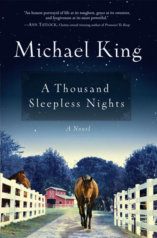 Cover of the book A Thousand Sleepless Nights by Michael King, Charisma House