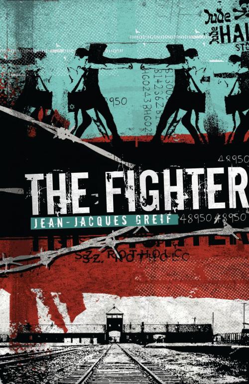 Cover of the book The Fighter by Jean Jacques Greif, Bloomsbury Publishing