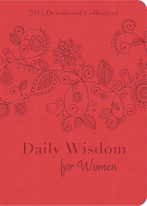 Cover of the book Daily Wisdom for Women by Compiled by Barbour Staff, Barbour Publishing, Inc.