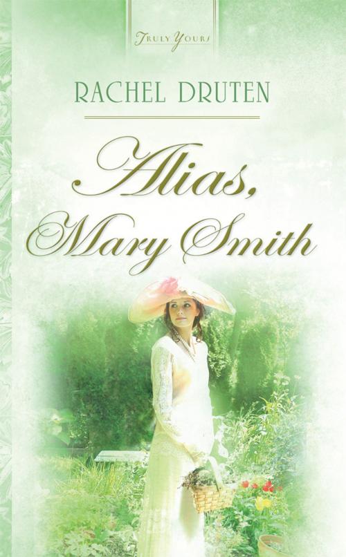 Cover of the book Alias, Mary Smith by Rachel Druten, Barbour Publishing, Inc.